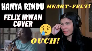 HANYA RINDU (ANDMESH) - FELIX IRWAN - COVER |  REACTION VIDEO | EMOTIONAL