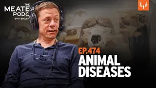 MeatEater Podcast | Animal Diseases