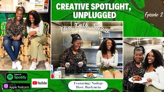 From Kitchen to Conversation: Nadege's BunnanBK Journey | Creative Spotlight, Unplugged (Ep. 2)