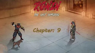 Chapter 9 (Road to Corruption) | Ronin: The Last Samurai