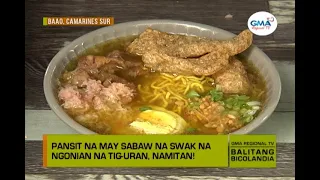 Balitang Bicolandia : 'Pansit Baao' tikman!