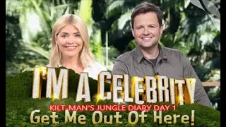 I'M A CELEBRITY, GET ME KILTED - KILT-MAN'S JUNGLE DIARY DAY 1