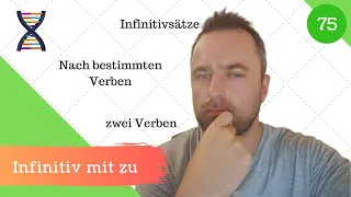 [75] Infinitivsätze - Infinitiv mit zu (Einfache Erklärung)