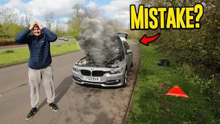 I BOUGHT A NEW BMW AND IT BROKE DOWN STRAIGHT AWAY!