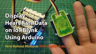 Monitoring Heart Rate Data on IoT Blynk App Using Arduino [BM]