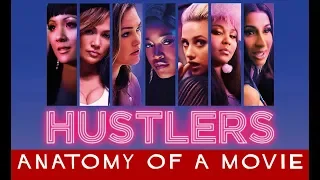 Hustlers | Anatomy of A Movie