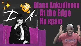 Reaction to Diana Ankudinova - At the Edge [D.A. (2021)] Реакция на На краю – Диана Анкудинова