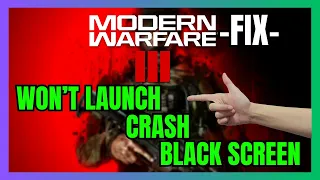 How to Fix CoD MW3 & Warzone Won't Launch: Black Screen & Crashing Solutions