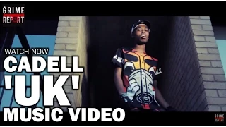 Cadell - UK [Music Video] @CadellOfficial