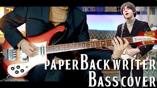 Paperback Writer (The Beatles) Bass Cover with Rickenbacker 4003S C63