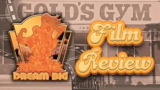 "Dream Big" A Journey Through the Golden Era of Bodybuilding - Film Review