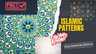 Islamic Patterns Amazing Facts | Islamic Architectural History