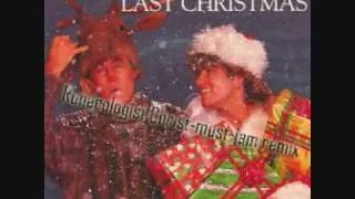 Wham - Last Christmas (Rynecologist Christ-Must-Jam remix)