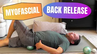 Back Pain Breakthrough: Myofascial Release, Stretch and Self-Massage
