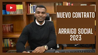 ARRAIGO SOCIAL 2023. REQUISITOS DEL NUEVO CONTRATO DE TRABAJO
