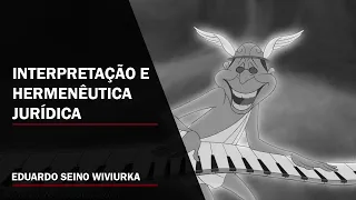 Interpretação e Hermenêutica Jurídica