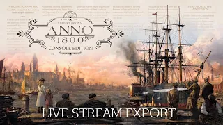 Anno 1800 Console Edition - PS5 - Campaign Walkthrough (Live Stream Export)