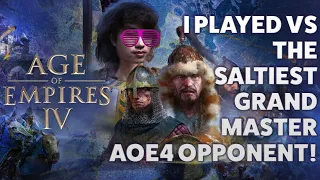 I PLAYED VS THE SALTIEST GRANDMASTER AOE4 OPPONENT! - Age of Empires 4