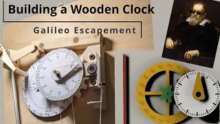 Tick Tock Make It Not Stop: Crafting a Wooden Clock (Galileo Escapement)