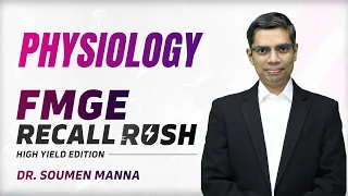 Physiology | FMGE High Yield PYQ Recall Edition