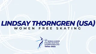 Thorngren (USA) | Women FS | ISU WJ Figure Skating Championships 2022 | Tallinn | #WorldJFigure