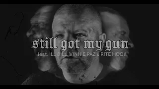 Slaine - Still Got My Gun feat. Vinnie Paz, ILL Bill And Rite Hook (Lyric Video)