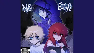 no escape (feat. asteria)