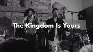 Common Hymnal | The Kingdom Is Yours | JonCarlos Velez, Jamie MacDonald, Dee Wilson