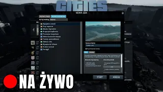 Scenariusze w Cities: Skylines NA ŻYWO