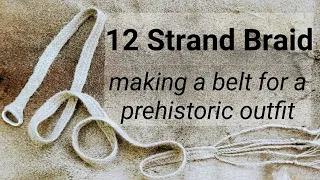 Making a Twelve Strand Braid Belt