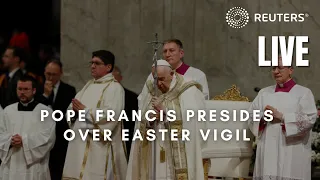 LIVE: Pope Francis presides over Easter vigil