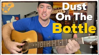 Dust On The Bottle | David Lee Murphy | 4 Chord Songbook SingAlong