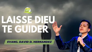 Comment Laisser Dieu te Guider Dans Les Moments D'incertitude et de Confusion | David Diga Hernandez