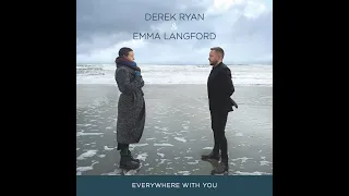 Everywhere With You - Derek Ryan & Emma Langford (Official Video)