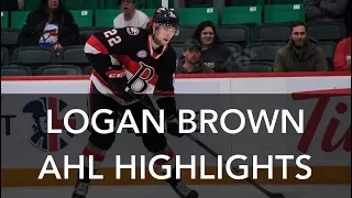 Logan Brown #22 | AHL Highlights | 2018-19