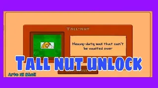 Plants Vs. Zombies || Tall Nut Unlock @ArteNiBhell