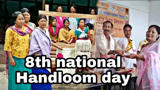 8th National Handloom day/Award Amasu fangakye khoi handloom Gi