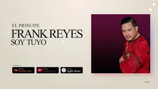 Frank Reyes - Que Te Puedo Decir (Audio Oficial)