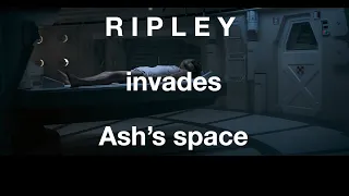 Ripley invades Ash's space in Alien