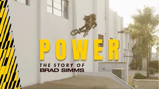 P0WER | THE STORY OF BRAD SIMMS - PODER | LA HISTORIA DE BRAD SIMMS