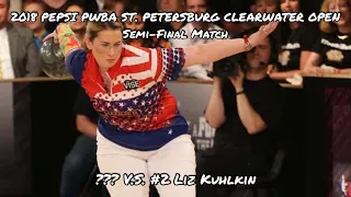 2018 Pepsi PWBA St. Petersburg-Clearwater Open Semi-Final Match - ??? V.S. #2 Liz Kuhlkin