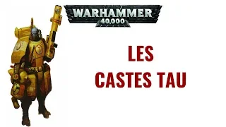 WH 40K FLUFF | Compendium Arcana : Les Castes Tau | Planet Wargame