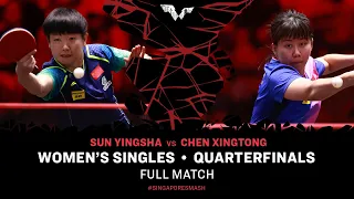 FULL MATCH | CHEN Xingtong vs SUN Yingsha | WS QF | #SingaporeSmash 2024