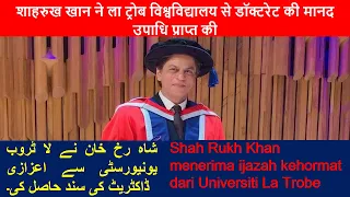 Shah Rukh Khan receives honorary doctorate from La Trobe, University Australia