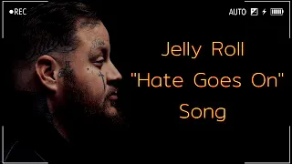 Jelly Roll "Hate Goes on" - (Official Music Video)#scmusic