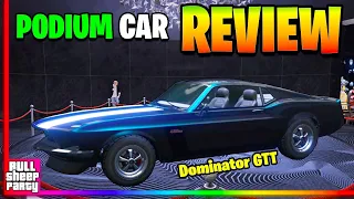 IS IT WORTH IT? The New Dominator GTT Podium Car Free Lucky Wheel Vehicle GTA 5 Online Customization