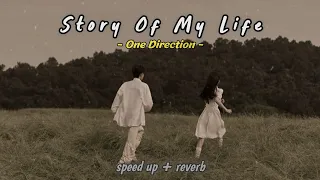 Playlist Galau Speed Up + Reverb (ENG) | Story Of My Life - One Direction🎵