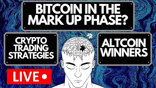 BITCOIN IN THE MARK UP PHASE?