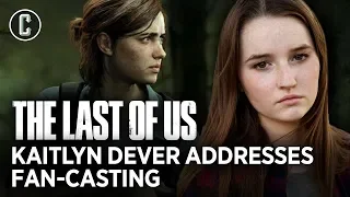 The Last of Us: Kaitlyn Dever on That Fan-Casting