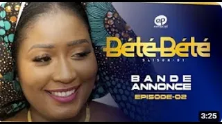 BÉTÉ BÉTÉ - Saison 1 - Episode 3 _ Bande Annonce